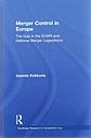 Merger Control in Europe - The Gap In The ECMR And National Merger Legislations