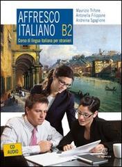 Affresco italiano B2. Corso di lingua italiana per stranieri + cd audio