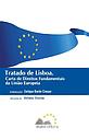 Tratado de Lisboa - Carta de Direitos Fundementais da Uniao Europeaia