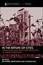 In the Nature of Cities - Urban Political Ecology and the Politics of Urban Metabolism