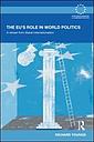 The EU's Role in World Politics - A Retreat from Liberal Internationalism - Hardback