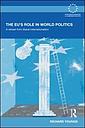 The EU's Role in World Politics - A Retreat from Liberal Internationalism - Hardback