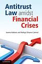 Antitrust Law amidst Financial Crises