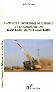 L'Agence Européenne de défense et la coopération dans le domaine capacitaire