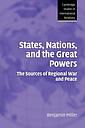 States, Nations, and the Great Powers - The Sources of Regional War and Peace