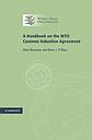 A Handbook on the WTO Customs Valuation Agreement