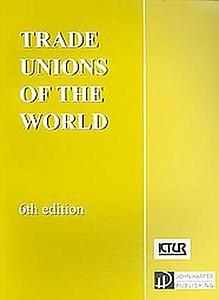 Trade Unions of the World - 6th edition