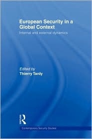 European Security in a Global Context - Internal and External Dynamics