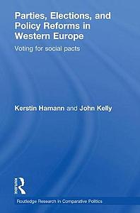 Parties, Elections, and Policy Reforms in Western Europe - Voting for Social Pacts