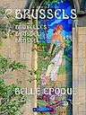 A portrait of Brussels - Belle Epoque
