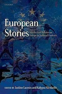 European Stories - Intellectual Debates on Europe in National Contexts 