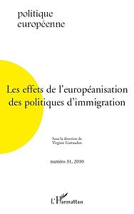 Les effets de l'européanisation des politiques d'immigration