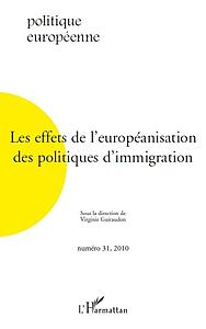 Les effets de l'européanisation des politiques d'immigration