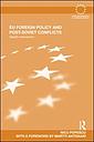 EU Foreign Policy and Post-Soviet Conflicts - Stealth Intervention