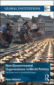Non-Governmental Organizations in World Politics - The construction of global governance