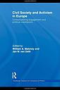 Civil Society and Activism in Europe - Contextualizing engagement and political orientations