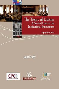 The Treaty of Lisbon: A Second Look at the Institutional Innovations