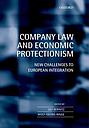 Company Law and Economic Protectionism - New Challenges to European Integration