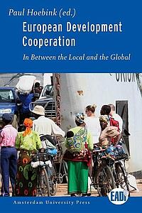 European Development Cooperation - In Between the Local and the Global