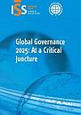 Global Governance 2025: at a critical juncture