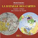 La bataille des cartes - Analyse critique des visions du monde