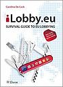 iLobby.eu - Survival Guide to EU Lobbying