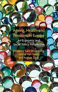 Ageing, Health and Pensions in Europe - An Economic and Social Policy Perspective 