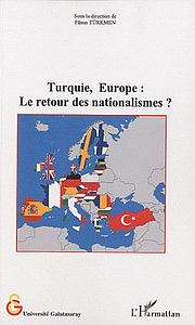 Turquie, Europe, le retour des nationalismes? 