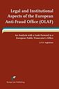 Legal and Institutional Aspects of the European Anti-Fraud Office (OLAF)