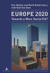 Europe 2020. Towards a More Social EU?