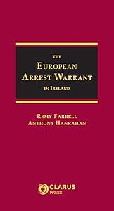 The European Arrest Warrant in Ireland