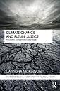 Political Theory and Climate Change - Precaution, Justice & Triage