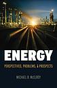 Energy - Perspectives, Problems, and Prospects