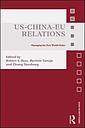 US-China-EU Relations - Managing the New World Order