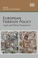 European Foreign Policy: Legal and Political Perspectives