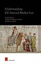 Understanding EU internal market law -Third edition 