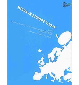 Media in Europe Today