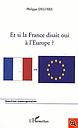 Et si la France disait oui à l'Europe ?