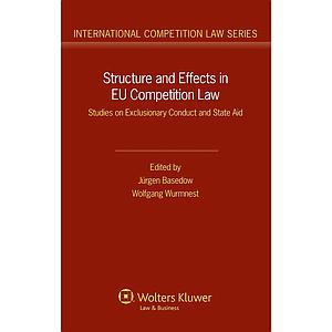 Structure and Effects in EU Competition Law - Studies on Exclusionary Conduct and State Aid