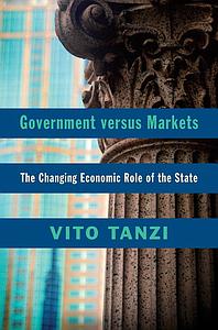 Government versus Markets - The Changing Economic Role of the State