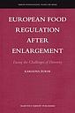 European Food Regulation after Enlargement