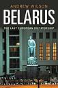 Belarus - The Last European Dictatorship