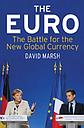 The Euro: The Battle for the New Global Currency