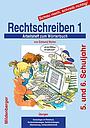Schau nach, schreib richtig! Rechtschreiben 1. Arbeitsheft: 5/6