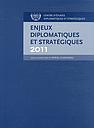 Enjeux diplomatiques et stratégiques 2011