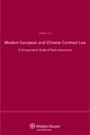 Modern European and Chinese Contract Law: A Comparative Study of Party Autonomy