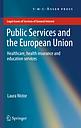 Public Services and the European Union - Healthcare, health insurance and education services 