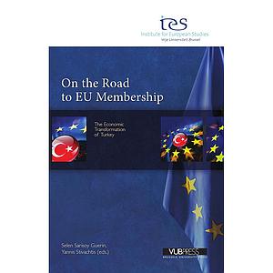 On the road to EU membership - The Economic Transformation of Turkey