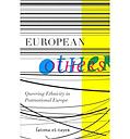 European Others - Queering Ethnicity in Postnational Europe