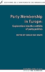 Party Membership in Europe: Exploration into the anthills of party politics